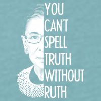 Notorious RBG You Can't Spell Truth without Ruth Sueded Cloud Jersey T-Shirt