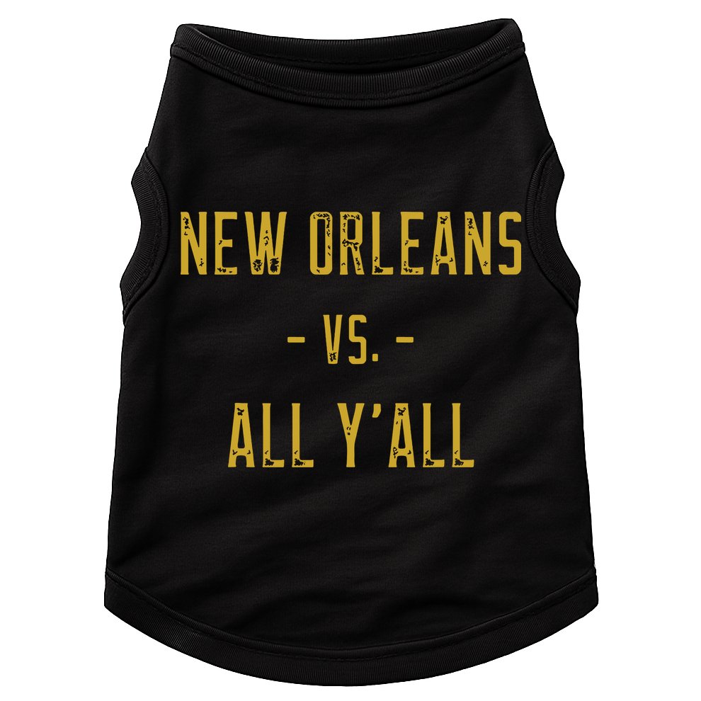 New Orleans Vs All Yall Sports Weathered Vintage Southern Doggie Tank