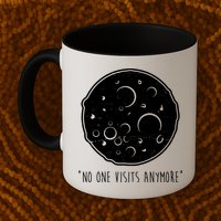 No One Visits Anymore Moon Space Mug