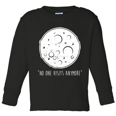 No One Visits Anymore Moon Space Toddler Long Sleeve Shirt