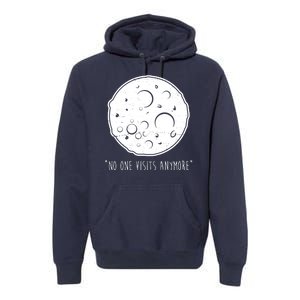 No One Visits Anymore Moon Space Premium Hoodie