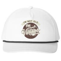 Not Old Vintage Funny Old Man Funny Dad Snapback Five-Panel Rope Hat