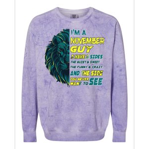 November Birthday Guy Has 3 Sides Sweet Funny Crazy  Colorblast Crewneck Sweatshirt