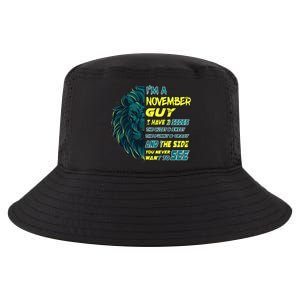 November Birthday Guy Has 3 Sides Sweet Funny Crazy  Cool Comfort Performance Bucket Hat