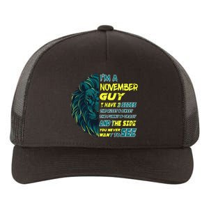 November Birthday Guy Has 3 Sides Sweet Funny Crazy  Yupoong Adult 5-Panel Trucker Hat