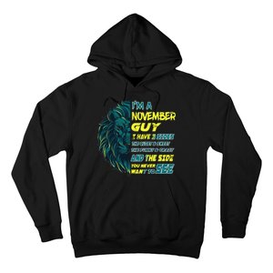 November Birthday Guy Has 3 Sides Sweet Funny Crazy  Hoodie