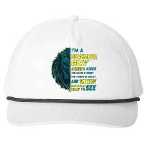 November Birthday Guy Has 3 Sides Sweet Funny Crazy  Snapback Five-Panel Rope Hat