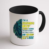 November Birthday Guy Has 3 Sides Sweet Funny Crazy  Mug