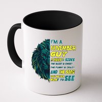 November Birthday Guy Has 3 Sides Sweet Funny Crazy  Mug