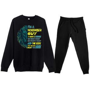 November Birthday Guy Has 3 Sides Sweet Funny Crazy  Premium Crewneck Sweatsuit Set