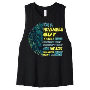 November Birthday Guy Has 3 Sides Sweet Funny Crazy  Women's Racerback Cropped Tank