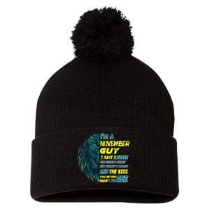 November Birthday Guy Has 3 Sides Sweet Funny Crazy  Pom Pom 12in Knit Beanie