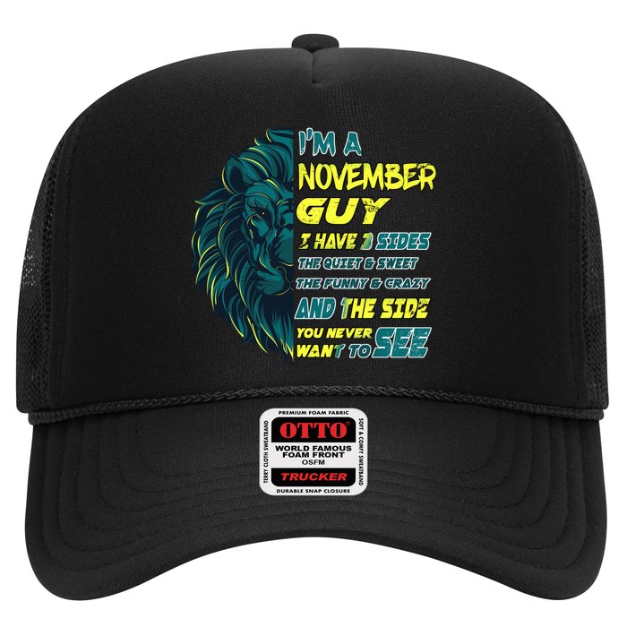 November Birthday Guy Has 3 Sides Sweet Funny Crazy  Hat