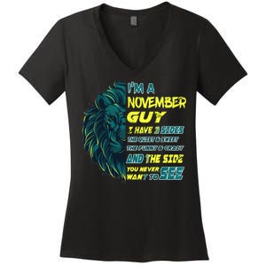 November Birthday Guy Has 3 Sides Sweet Funny Crazy  Women's V-Neck T-Shirt