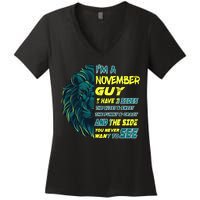 November Birthday Guy Has 3 Sides Sweet Funny Crazy  Women's V-Neck T-Shirt