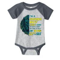 November Birthday Guy Has 3 Sides Sweet Funny Crazy  Infant Baby Jersey Bodysuit