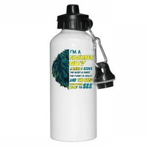 November Birthday Guy Has 3 Sides Sweet Funny Crazy  Aluminum Water Bottle 