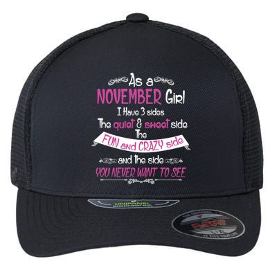 November Girl Sweet But Crazy Funny Birthday Flexfit Unipanel Trucker Cap