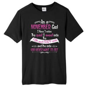 November Girl Sweet But Crazy Funny Birthday Tall Fusion ChromaSoft Performance T-Shirt