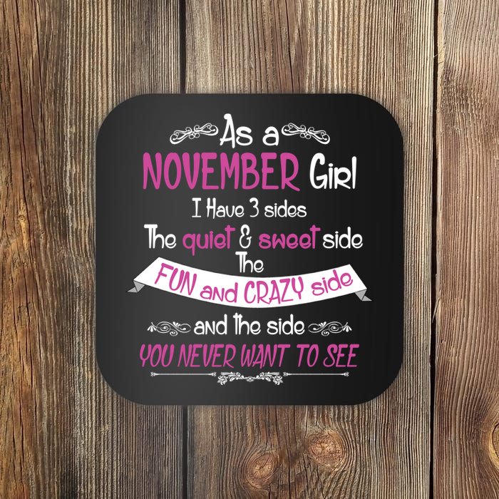 November Girl Sweet But Crazy Funny Birthday Coaster