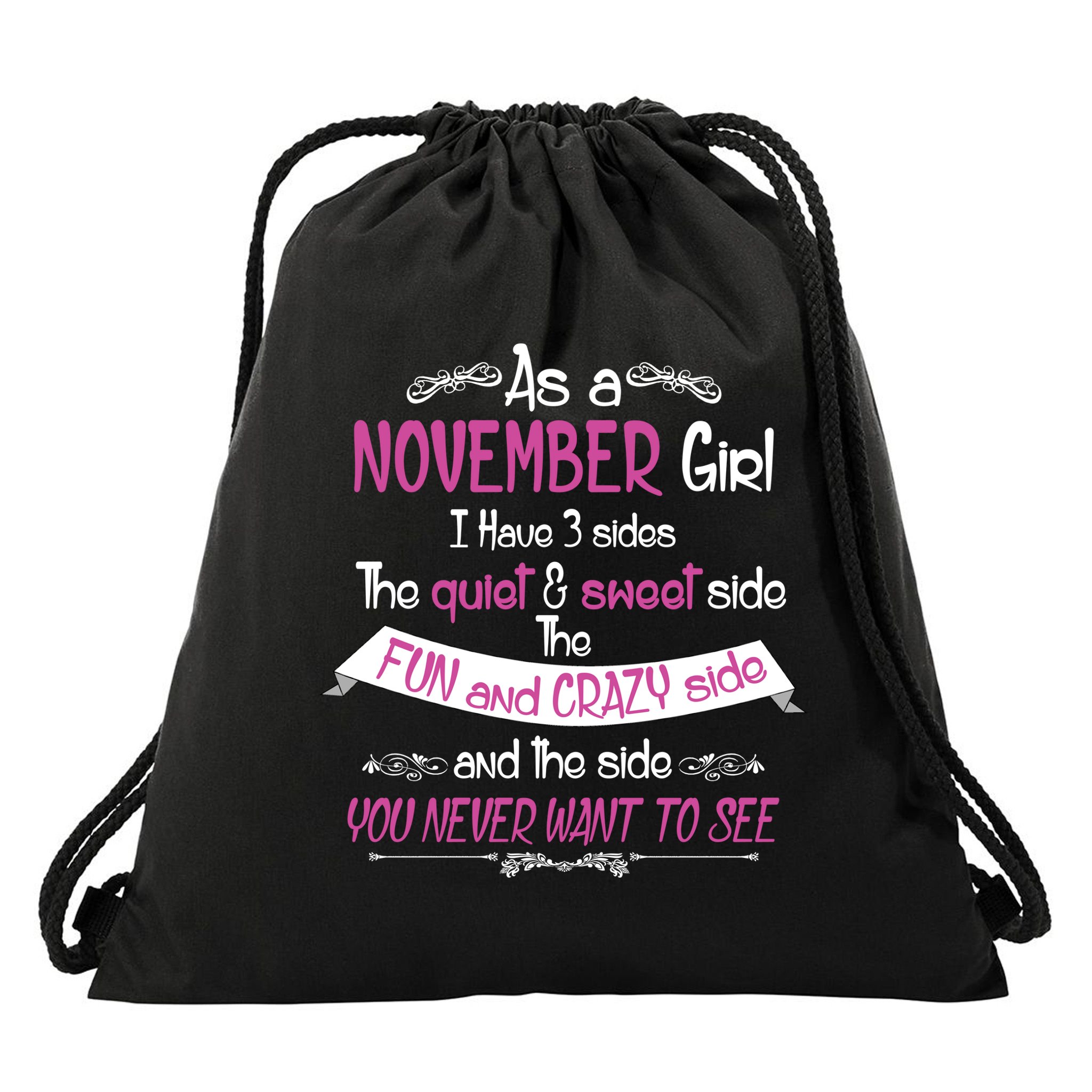 November Girl Sweet But Crazy Funny Birthday Drawstring Bag