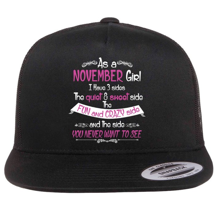 November Girl Sweet But Crazy Funny Birthday Flat Bill Trucker Hat