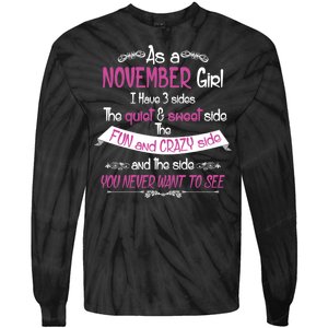 November Girl Sweet But Crazy Funny Birthday Tie-Dye Long Sleeve Shirt