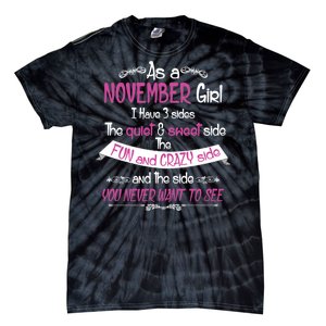 November Girl Sweet But Crazy Funny Birthday Tie-Dye T-Shirt