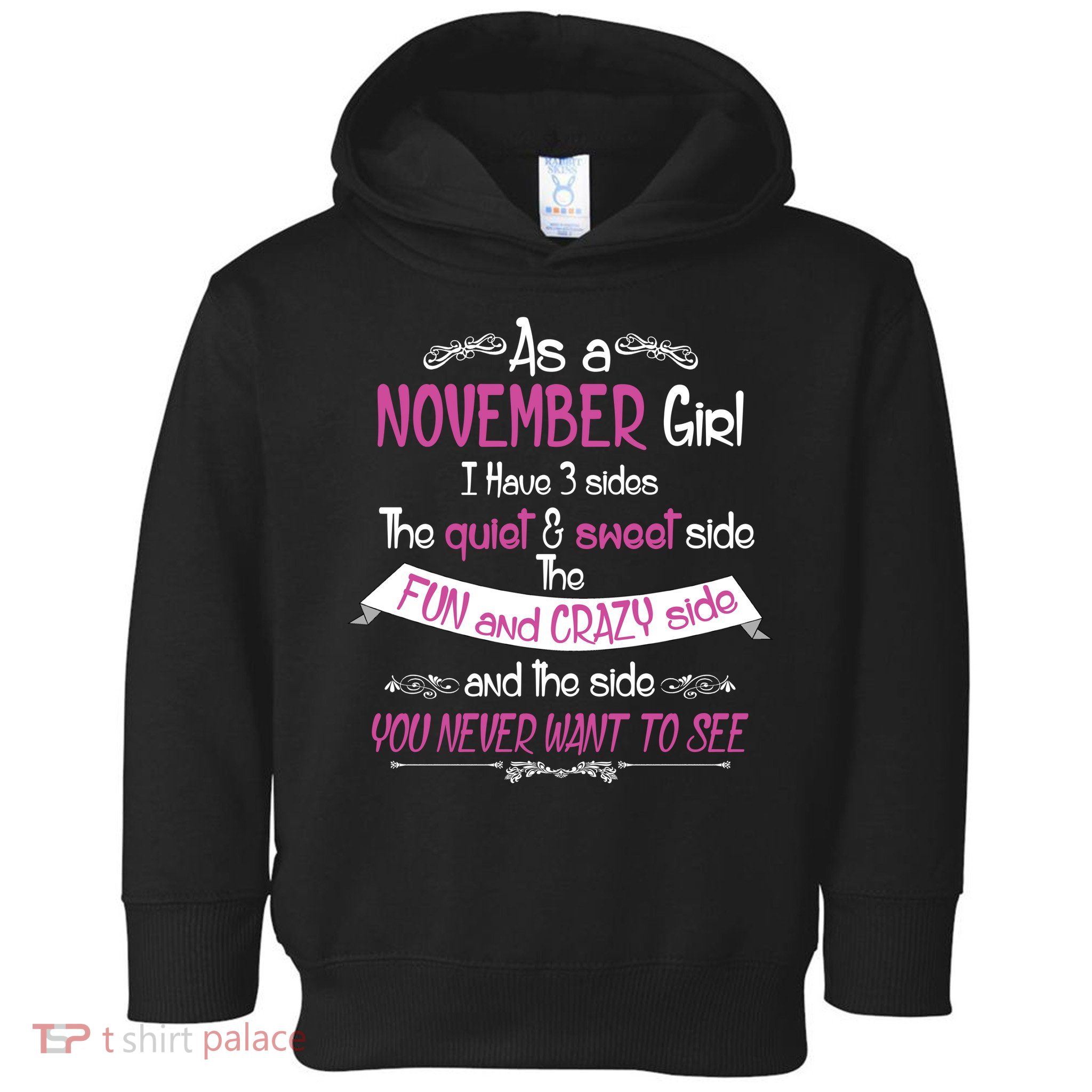 November Girl Sweet But Crazy Funny Birthday Toddler Hoodie