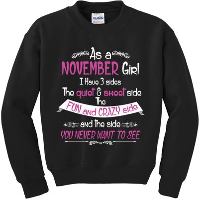 November Girl Sweet But Crazy Funny Birthday Kids Sweatshirt