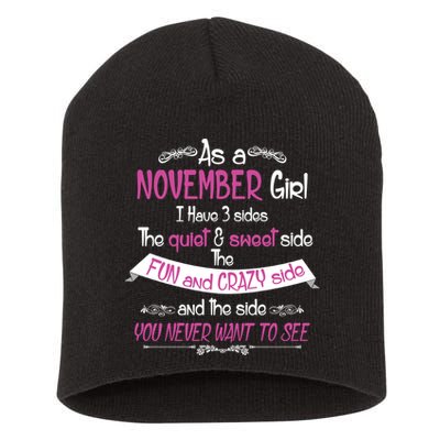 November Girl Sweet But Crazy Funny Birthday Short Acrylic Beanie