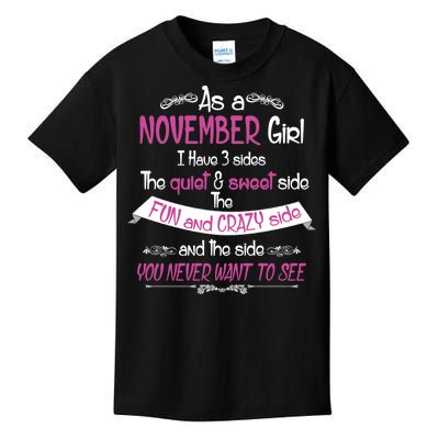 November Girl Sweet But Crazy Funny Birthday Kids T-Shirt