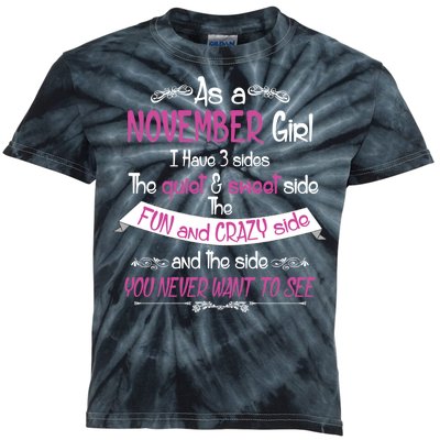 November Girl Sweet But Crazy Funny Birthday Kids Tie-Dye T-Shirt