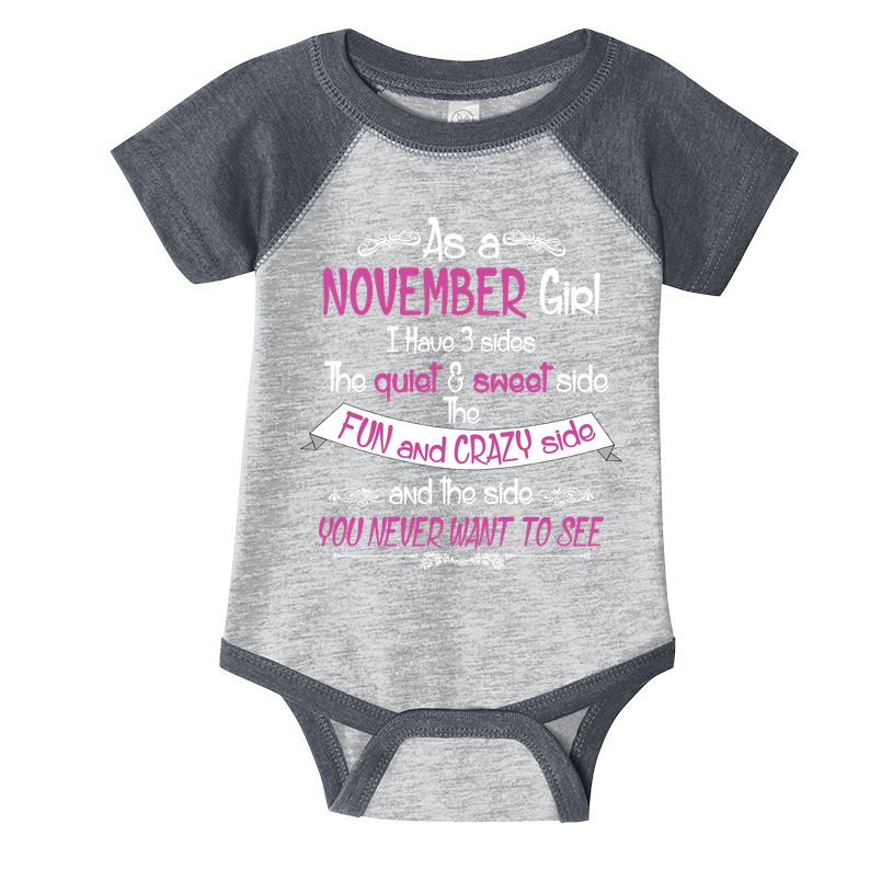 November Girl Sweet But Crazy Funny Birthday Infant Baby Jersey Bodysuit