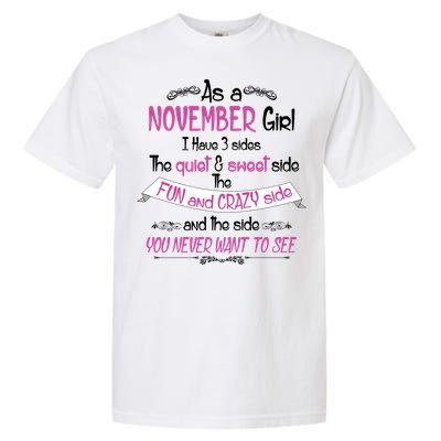 November Girl Sweet But Crazy Funny Birthday Garment-Dyed Heavyweight T-Shirt