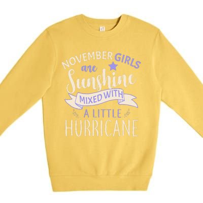 November Girls Are Sunshine Mixed With Hurricane Premium Crewneck Sweatshirt