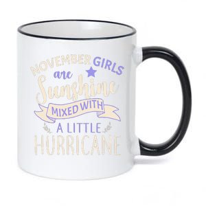 November Girls Are Sunshine Mixed With Hurricane 11oz Black Color Changing Mug