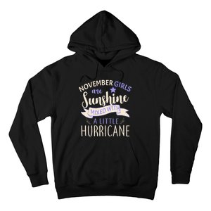 November Girls Are Sunshine Mixed With Hurricane Hoodie