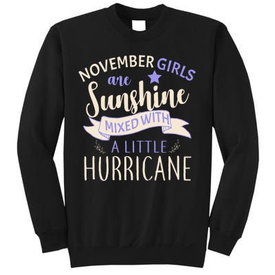 November Girls Are Sunshine Mixed With Hurricane Sweatshirt