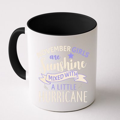 November Girls Are Sunshine Mixed With Hurricane Mug