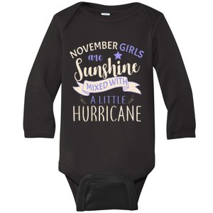 November Girls Are Sunshine Mixed With Hurricane Baby Long Sleeve Bodysuit