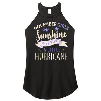 November Girls Are Sunshine Mixed With Hurricane Women’s Perfect Tri Rocker Tank