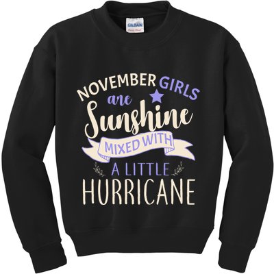 November Girls Are Sunshine Mixed With Hurricane Kids Sweatshirt