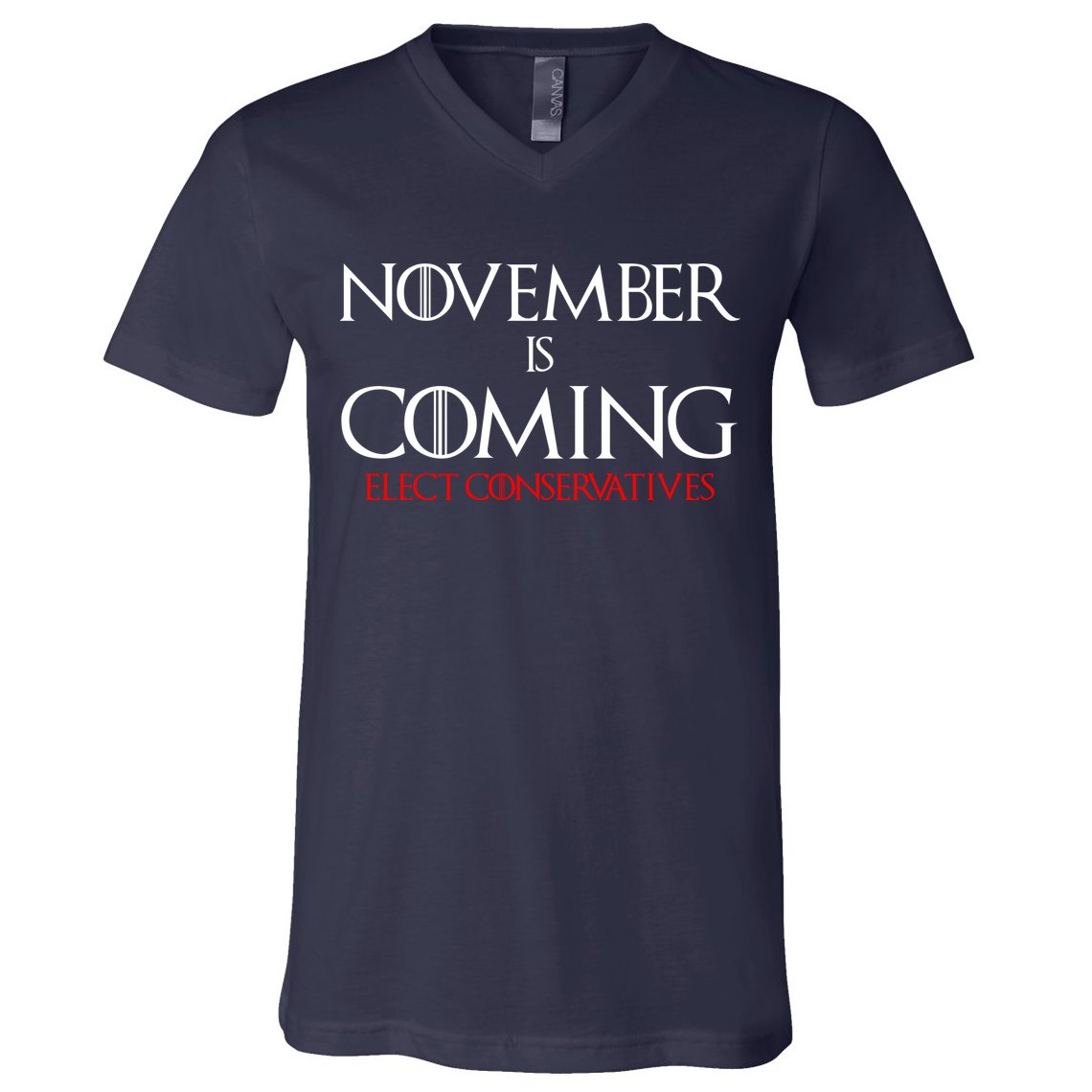 November is Coming Elect Conservatives Election V-Neck T-Shirt
