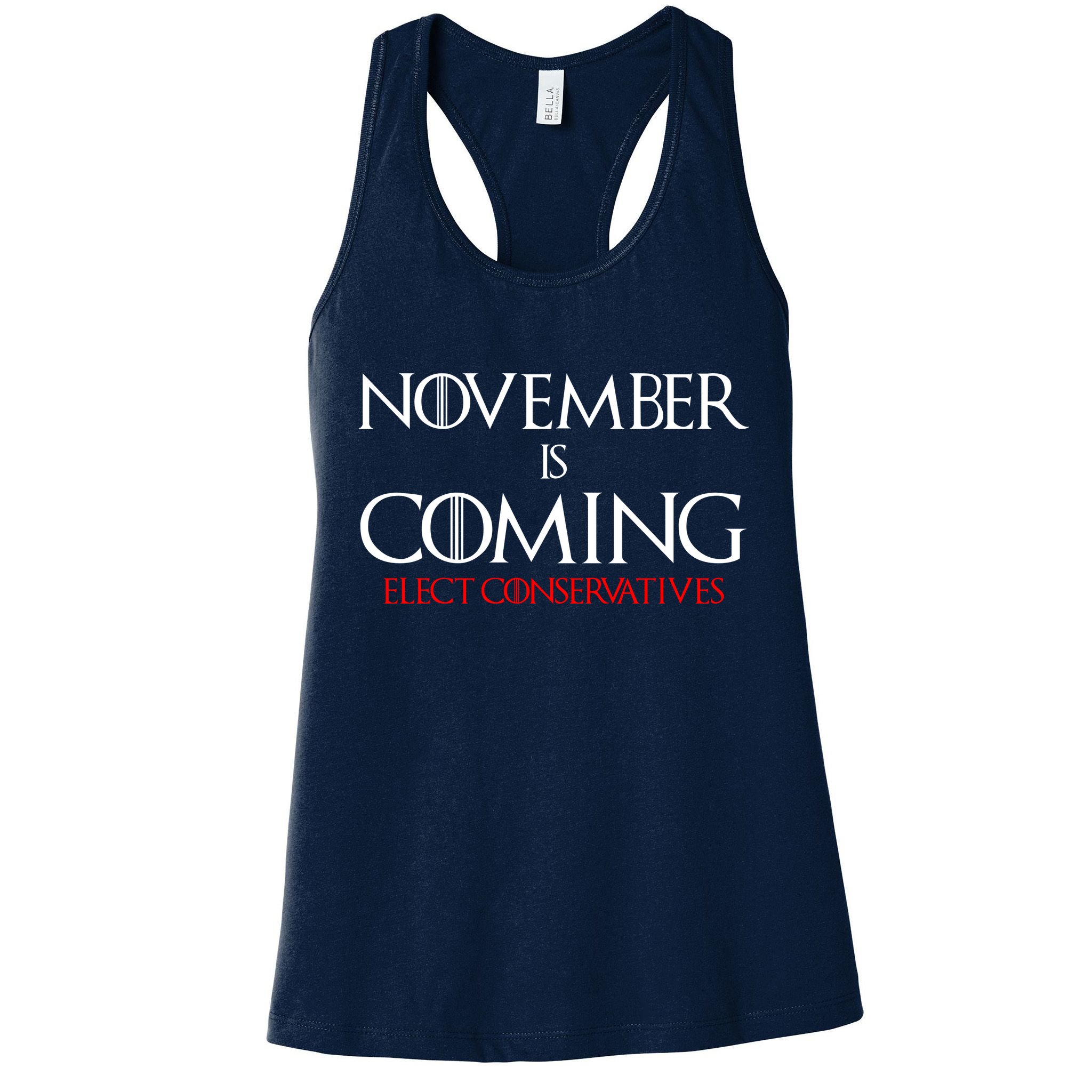 November is Coming Elect Conservatives Election Womens Tank Top