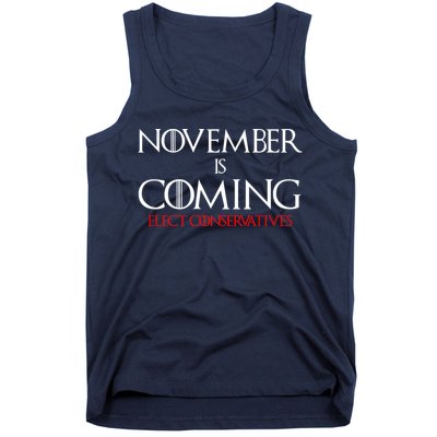 November is Coming Elect Conservatives Election Tank Top