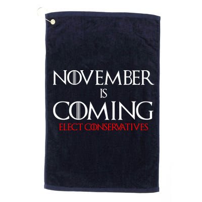 November is Coming Elect Conservatives Election Golf Towel