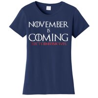 November is Coming Elect Conservatives Election Women's T-Shirt