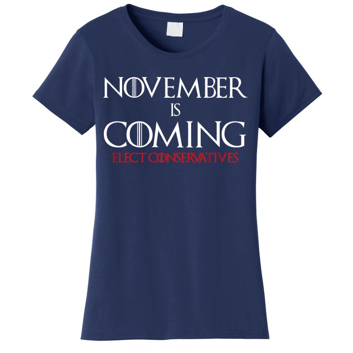 November is Coming Elect Conservatives Election Women's T-Shirt