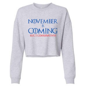 November is Coming Elect Conservatives Election Cropped Pullover Crew